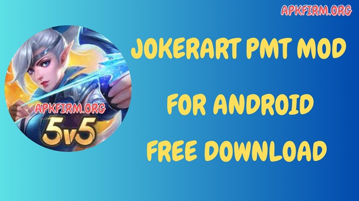 Joker Art PMT Mod ML APK