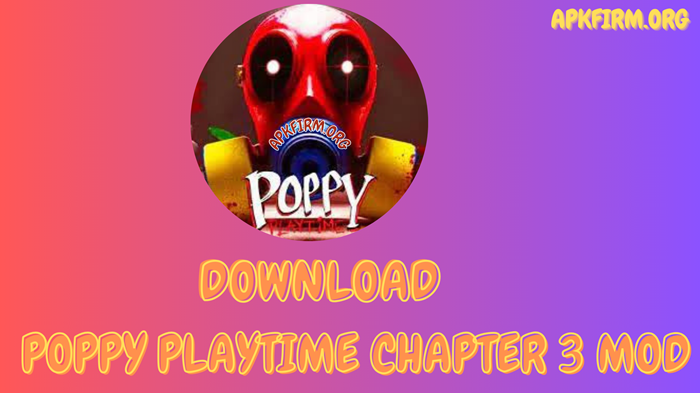 Poppy Playtime Chapter 3 Mod APK