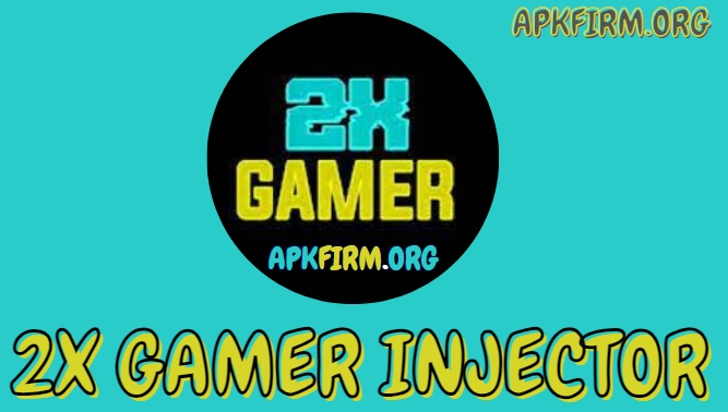 2X Gamer Injector APK