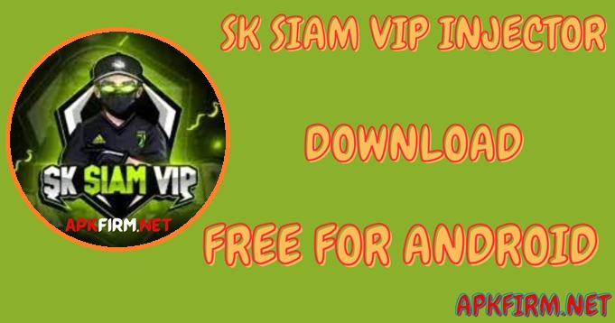 SK Siam VIP injector APK