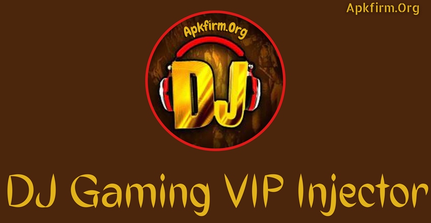 DJ Gaming VIP Injector APK